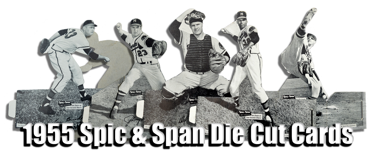 1955 Braves Spic and Span Die-Cut 
